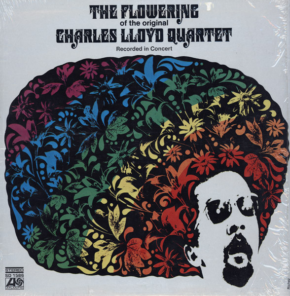 CHARLES LLOYD - The Flowering of the Original Charles Lloyd Quartet (Recorded in Concert) cover 