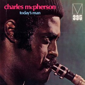 CHARLES MCPHERSON - Today's Man cover 