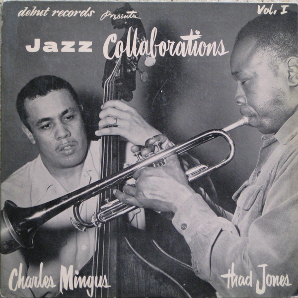 CHARLES MINGUS - Jazz Collaborations, Vol. I cover 