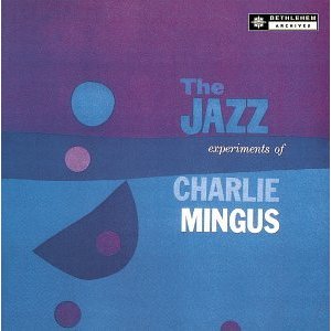 CHARLES MINGUS - Jazz Experiment (aka Minor Intrusions aka aBstraActions aka The Jazz Experiments Of Charlie Mingus aka Intrusions) cover 