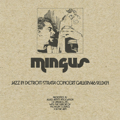 CHARLES MINGUS - Jazz in Detroit/Strata Concert Gallery/46 Selden cover 