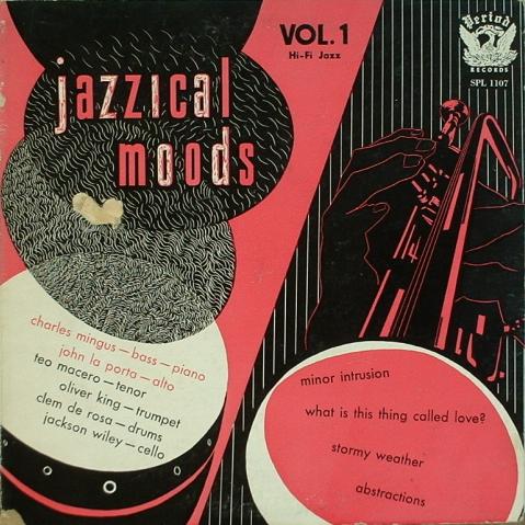 CHARLES MINGUS - Jazzical Moods, Vol. 1 cover 