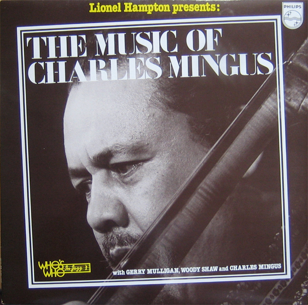CHARLES MINGUS - Lionel Hampton Presents Charles Mingus (aka His Final Work) cover 