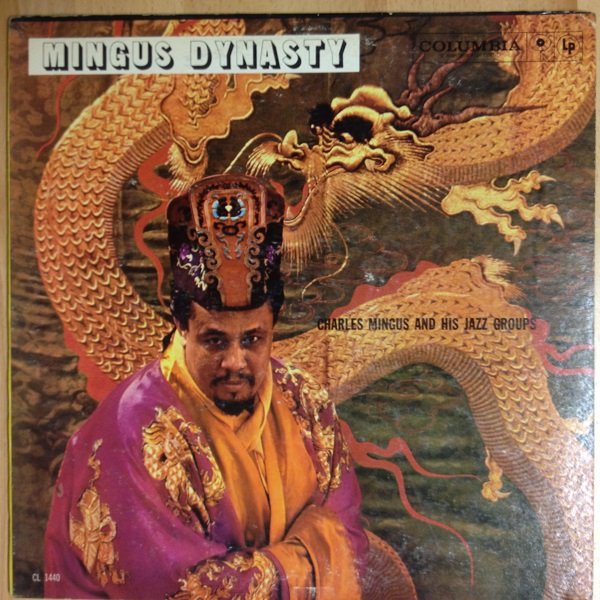 CHARLES MINGUS - Mingus Dynasty cover 