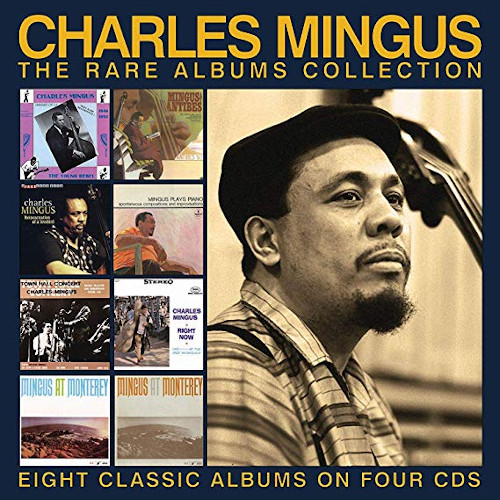 CHARLES MINGUS - The Rare Albums Collection cover 