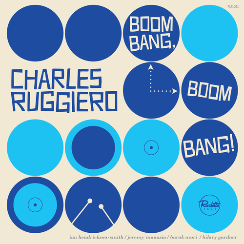 CHARLES RUGGIERO - Boom Bang, Boom Bang! cover 