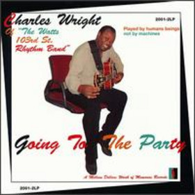 CHARLES WRIGHT - Going to the Party cover 