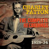 CHARLEY PATTON - The Complete Recordings 1929-34 cover 
