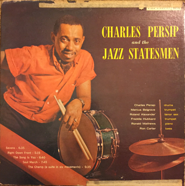 CHARLI PERSIP - Charles Persip and the Jazz Statesmen (aka Right Down Front) cover 