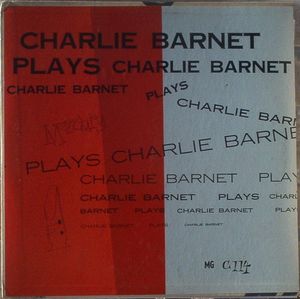 CHARLIE BARNET - Charlie Barnet Plays Charlie Barnet cover 