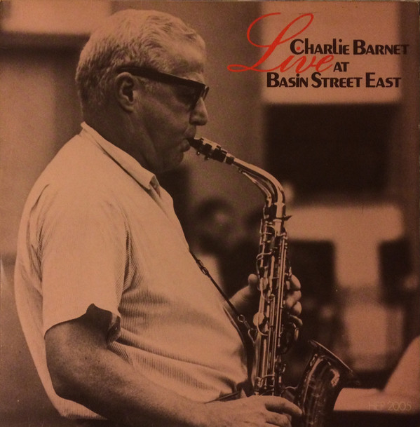 CHARLIE BARNET - Live at Basin Street East '66 cover 