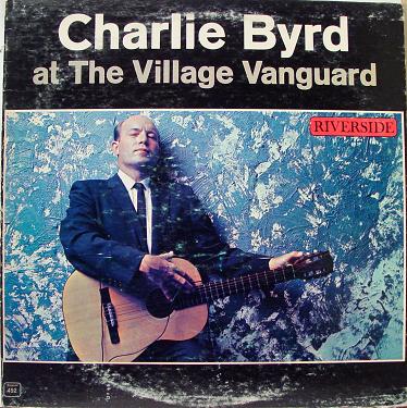 CHARLIE BYRD - At the Village Vanguard (aka Which Side Are You On?) cover 