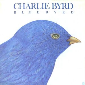 CHARLIE BYRD - Blue Bird cover 