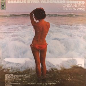 CHARLIE BYRD - Charlie Byrd / Aldemaro Romero : Onda Nueva / The New Wave cover 