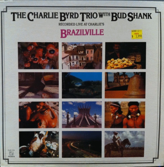 CHARLIE BYRD - Charlie Byrd Trio With Bud Shank ‎: Brazilville cover 