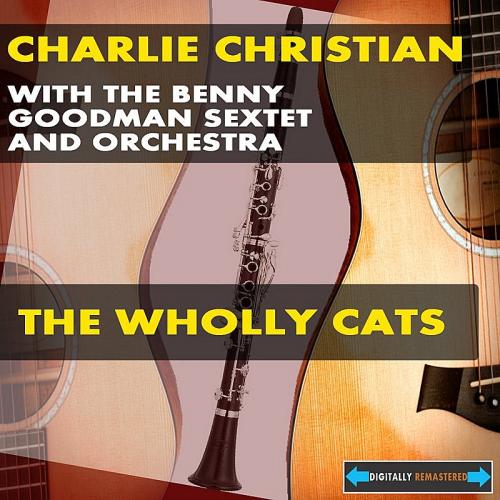 CHARLIE CHRISTIAN - The Wholly Cats cover 