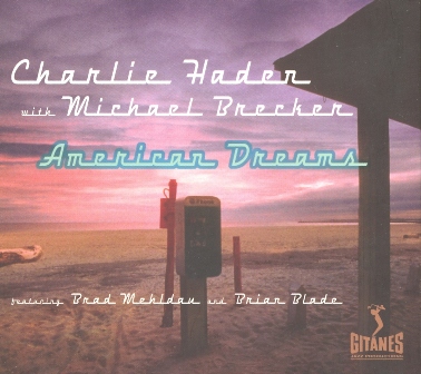 CHARLIE HADEN - American Dreams (feat. Michael Brecker) cover 