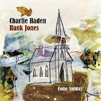 CHARLIE HADEN - Come Sunday (with Hank Jones) cover 