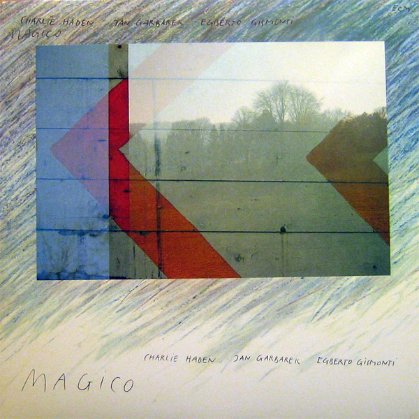 CHARLIE HADEN - Magico (with Jan Garbarek, Egberto Gismonti) cover 