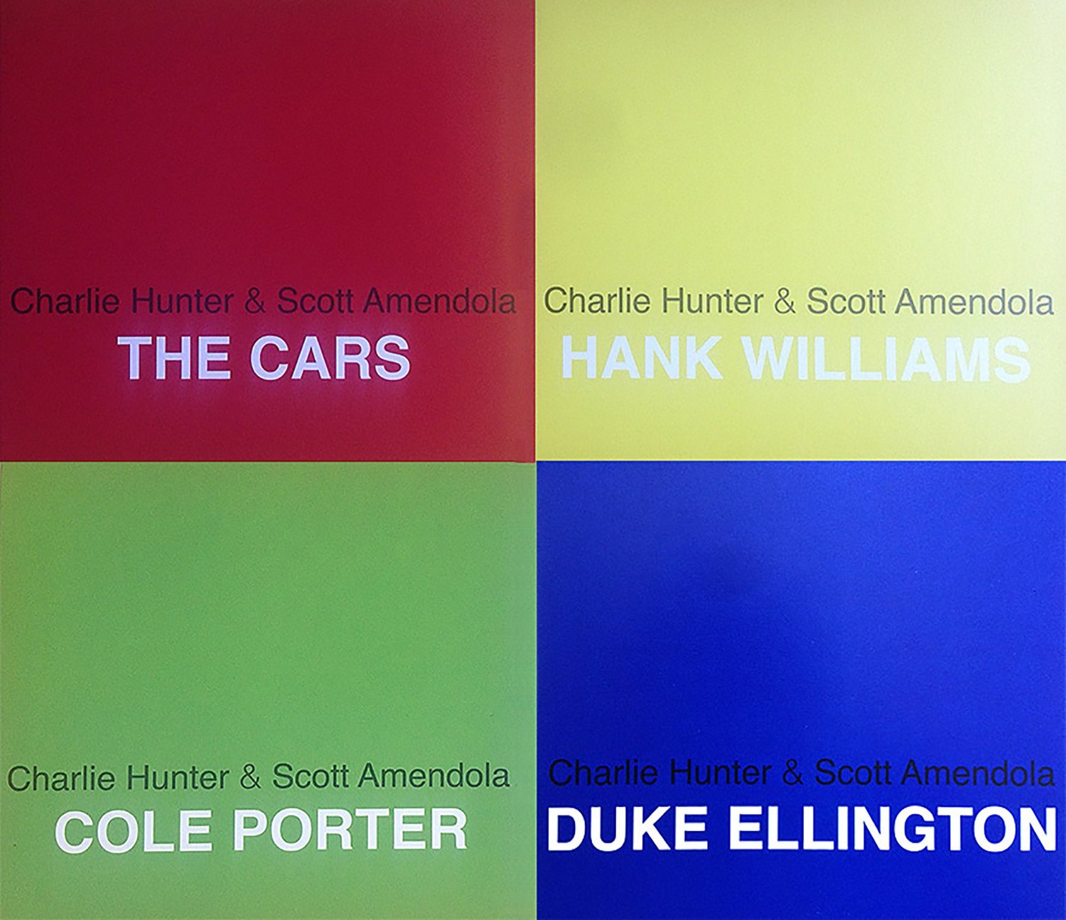 CHARLIE HUNTER - Charlie Hunter & Scott Amendola : The Cars, Hank Williams, Duke Ellingon, Cole Porter cover 