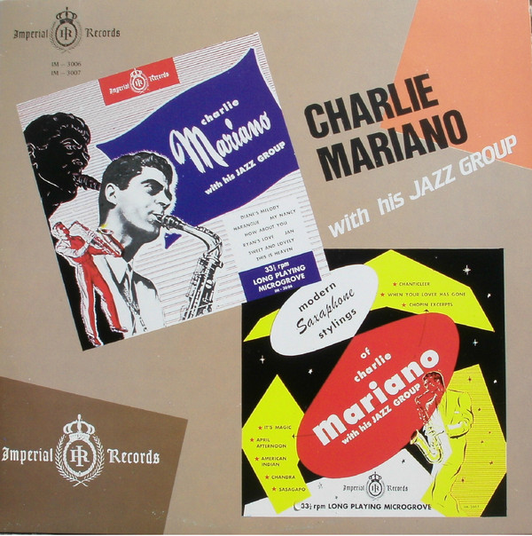 CHARLIE MARIANO - Charlie Mariano With HIs Jazz Group (aka Modern Saxophone Stylings Of Charlie Mariano With His Jazz Group) cover 