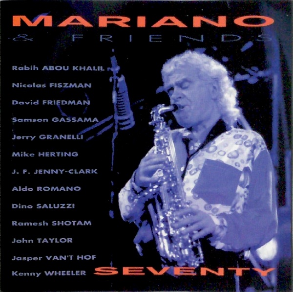 CHARLIE MARIANO - Mariano & Friends • Seventy cover 