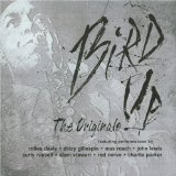 CHARLIE PARKER - Bird Up-The Originals cover 