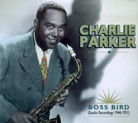 CHARLIE PARKER - Boss Bird cover 