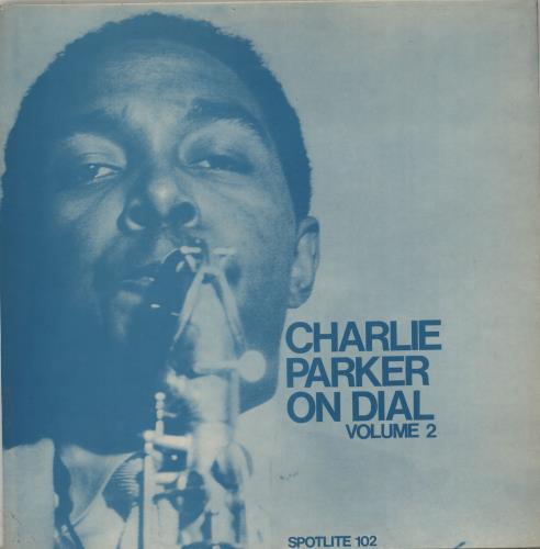 CHARLIE PARKER - Charlie Parker On Dial Volume 2 cover 