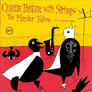 CHARLIE PARKER - Charlie Parker With Strings: The Master Takes cover 