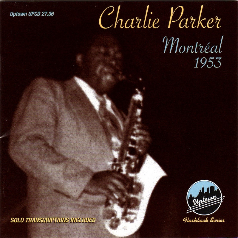 CHARLIE PARKER - Montreal 1953 cover 