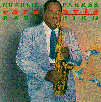 CHARLIE PARKER - Rara Avis cover 