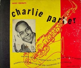 CHARLIE PARKER - Savoy Presents Charlie Parker cover 