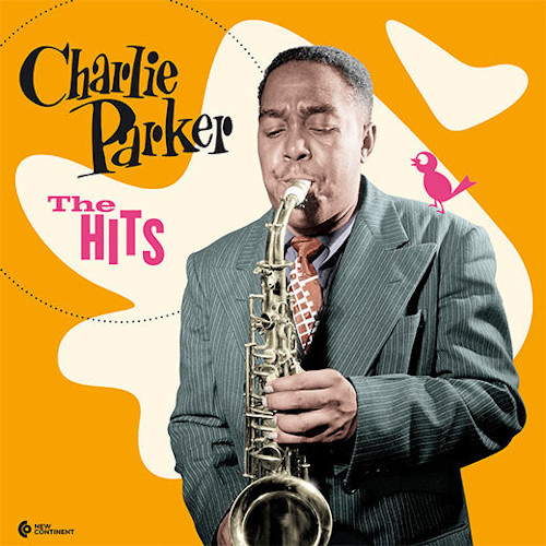 CHARLIE PARKER - The Hits (vinyl edition) cover 