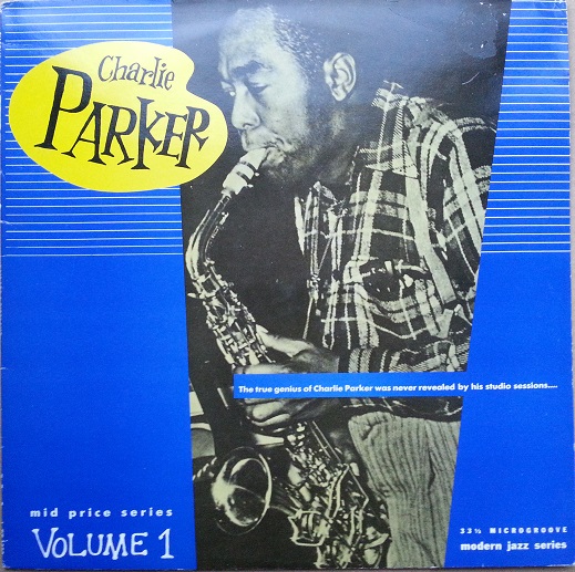 CHARLIE PARKER - Vol. 1 - Ballads & Birdland cover 