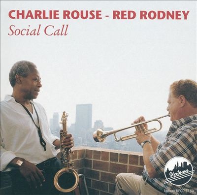 CHARLIE ROUSE - Charlie Rouse - Red Rodney : Social Call cover 