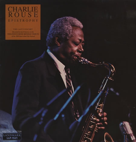 CHARLIE ROUSE - Epistrophy - The Last Concert cover 