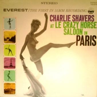 CHARLIE SHAVERS - At Le Crazy Horse Saloon In Paris cover 