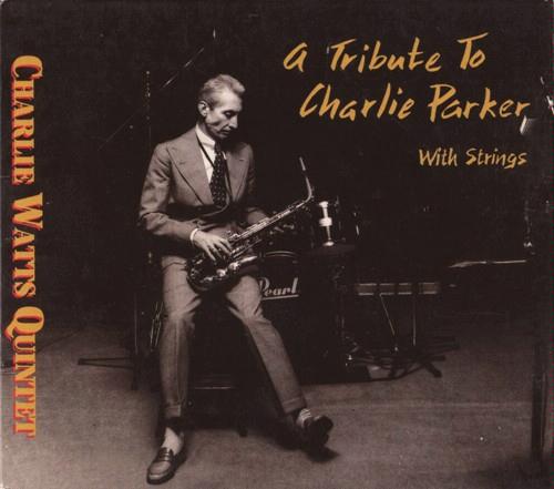 CHARLIE WATTS - Tribute to Charlie Parker cover 
