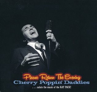 CHERRY POPPIN' DADDIES - Please Return The Evening cover 