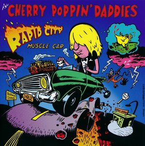 CHERRY POPPIN' DADDIES - Rapid City Muscle Car cover 