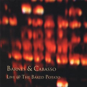 CHERYL BARNES - Barnes & Cabasso: Live At the Baked Potato cover 