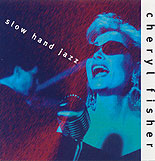 CHERYL FISHER - Slow Hand Jazz cover 