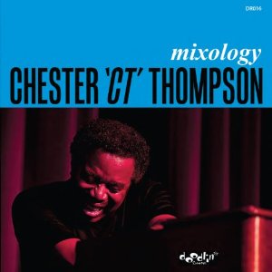 CHESTER THOMPSON (KEYBOARDS) - Mixology cover 