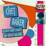 CHET BAKER - Chet Baker Plays and Sings the Great Ballads cover 