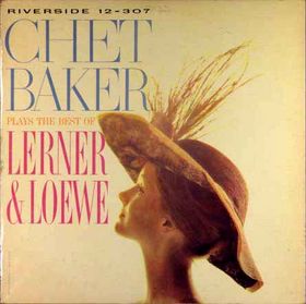 CHET BAKER - Chet Baker Plays the Best of Lerner & Loewe cover 