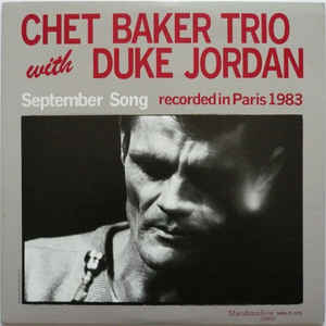 CHET BAKER - Chet Baker Trio With Duke Jordan ‎: September Song cover 