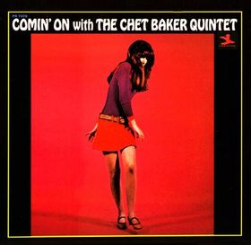CHET BAKER - Comin' on With the Chet Baker Quintet cover 