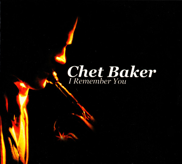 CHET BAKER - I Remember You (aka Nightbird) cover 