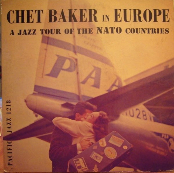 CHET BAKER - In Europe: A Jazz Tour Of The Nato Countries cover 